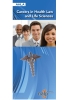 Careers in Health Law and Life Sciences