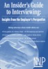 Insider's Guide to Interviewing