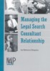 Managing the Legal Search Consultant Relationship